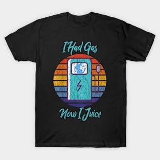 I Had Gas Now I Juice T-Shirt